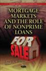 Mortgage Markets & the Role of Nonprime Loans - Book