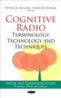 Cognitive Radio : Terminology, Technology and Techniques - eBook