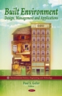Built Environment : Design, Management and Applications - eBook