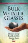 Bulk Metallic Glasses - Book