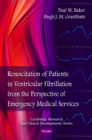 Resuscitation of Patients in Ventricular Fibrillation from the Perspective of Emergency Medical Services - eBook