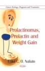 Prolactinomas, Prolactin and Weight Gain - eBook