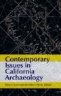 Contemporary Issues in California Archaeology - Book