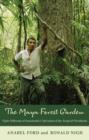 The Maya Forest Garden : Eight Millennia of Sustainable Cultivation of the Tropical Woodlands - Book