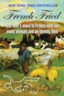 French Fried : One Man's Move to France with Too Many Animals and an Identity Thief - Book