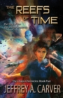 The Reefs of Time : Part One of the "Out of Time" Sequence - Book