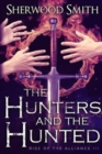 Rise of the Alliance III : The Hunters and the Hunted - Book