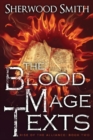 Rise of the Alliance II : The Blood Mage Texts - Book