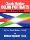 Classic Outdoor Color Portraits : A Guide for Photographers - eBook