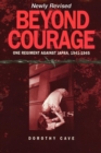 Beyond Courage : One Regiment Against Japan, 1941-1945 - eBook