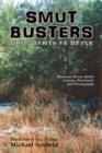 Smut Busters : Homeless Heroes Battle Cocaine, Blackmail, and Pornography; Third in the Santa Fe Trilogy - eBook