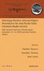 Patrologia Pacifica: Selected Papers Presented to the Asia Pacific Early Christian Studies Society : Fifth Annual Conference (Sendai, Japan, September 10-12, 2009) and other Patristic Studies - Book