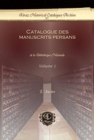 Catalogue des manuscrits persans (Vol 1) : de la Biblotheque Nationale - Book
