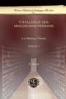 Catalogue des manuscrits persans (Vol 3) : de la Biblotheque Nationale - Book