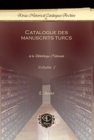 Catalogue des manuscrits turcs (Vol 2) : de la Biblotheque Nationale - Book