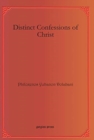 Distinct Confessions of Christ - Book