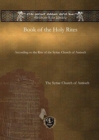 Book of the Holy Rites : According to the Rite of the Syriac Church of Antioch - Book