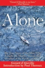 Alone : The True Story of the Man Who Fought the Sharks, Waves, and Weather of the Pacific and Won - Book
