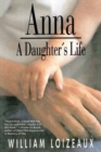 Anna : A Daughter's Life - Book
