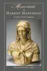 Memorials of Harriet Martineau by Maria Weston Chapman - Book