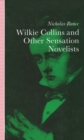 Wilkie Collins and Other Sensation Novelists : Walking the Moral Hospital - Book