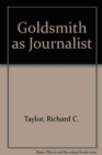 Goldsmith As Journalist - Book