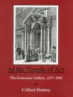 At the Temple of Art : The Grosvenor Gallery 1877-1890 - Book