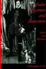 Tudor Placemen and Statesmen : Select Case Histories - Book