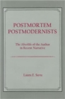 Postmortem Postmodernists : The Afterlife of the Author in Recent Narrative - Book