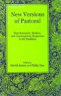 New Versions of Pastoral : Post-Romantic, Modern, and Contemporary Responses to the Tradition - Book