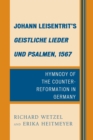 Johann Leisentrit's Geistliche Lieder und Psalmen, 1567 : Hymnody of the Counter-Reformation in Germany - Book