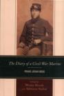 The Diary of a Civil War Marine : Private Josiah Gregg - Book