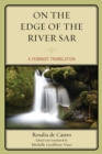 On the Edge of the River Sar : A Feminist Translation - Book