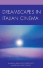 Dreamscapes in Italian Cinema - Book