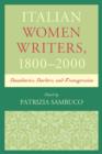 Italian Women Writers, 1800-2000 : Boundaries, Borders, and Transgression - Book