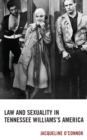 Law and Sexuality in Tennessee Williams’s America - Book