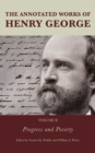 The Annotated Works of Henry George : Progress and Poverty - Book