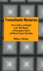 Transatlantic Mysteries : Crime, Culture, and Capital in the 'noir Novels' of Paco Ignacio Taibo II and Manuel Vazquez Montalban - Book