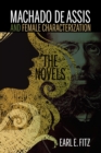 Machado de Assis and Female Characterization : The Novels - Book