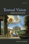 Textual Vision : Augustan Design and the Invention of Eighteenth-Century British Culture - Book