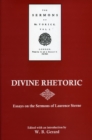 Divine Rhetoric : Essays on the Sermons of Laurence Sterne - Book