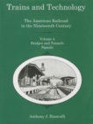 Trains and Technology : The American Railroad in the Nineteenth Century - Book