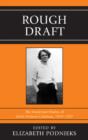 Rough Draft : The Modernist Diaries of Emily Holmes Coleman, 1929-1937 - Book