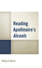 Reading Apollinaire's Alcools - Book