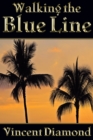 Walking the Blue Line - eBook