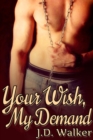 Your Wish, My Demand - eBook