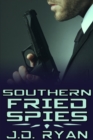 Southern Fried Spies - eBook