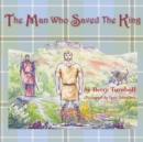 The Man Who Saved the King - Book