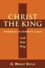 Christ the King - Meditations on Matthew's Gospel - Book
