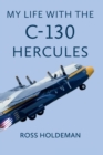My Life With The C-130 Hercules - Book